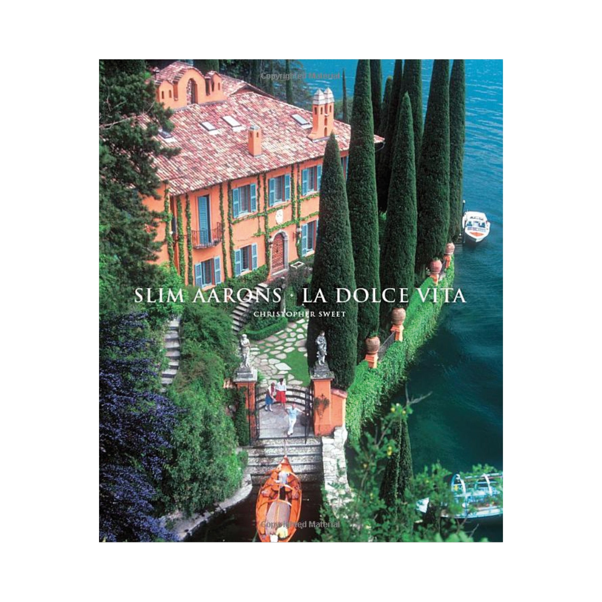 Slim Aarons: La Dolce Vita (Getty Images) - Hardcover