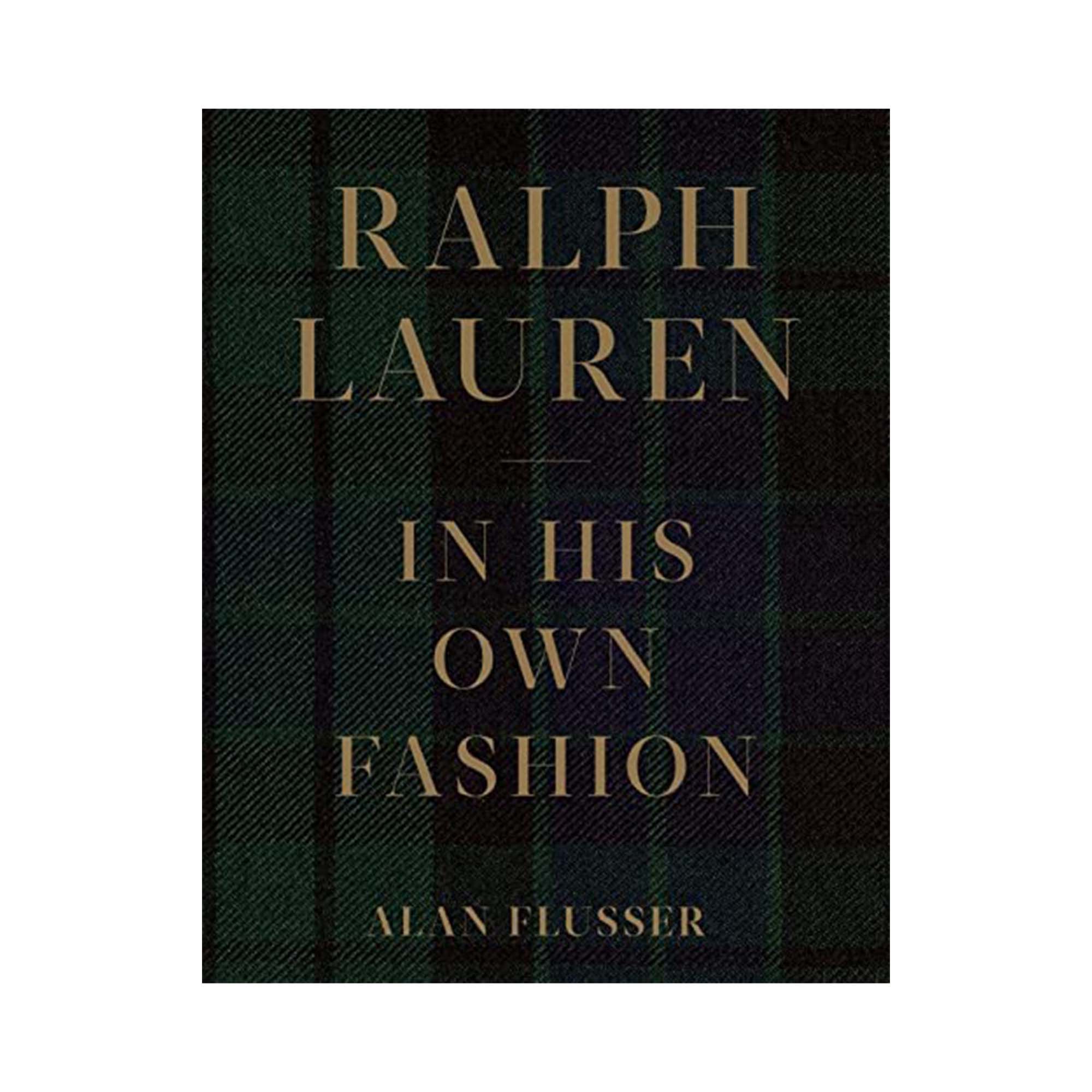 Ralph Lauren: In His Own Fashion - Hardcover