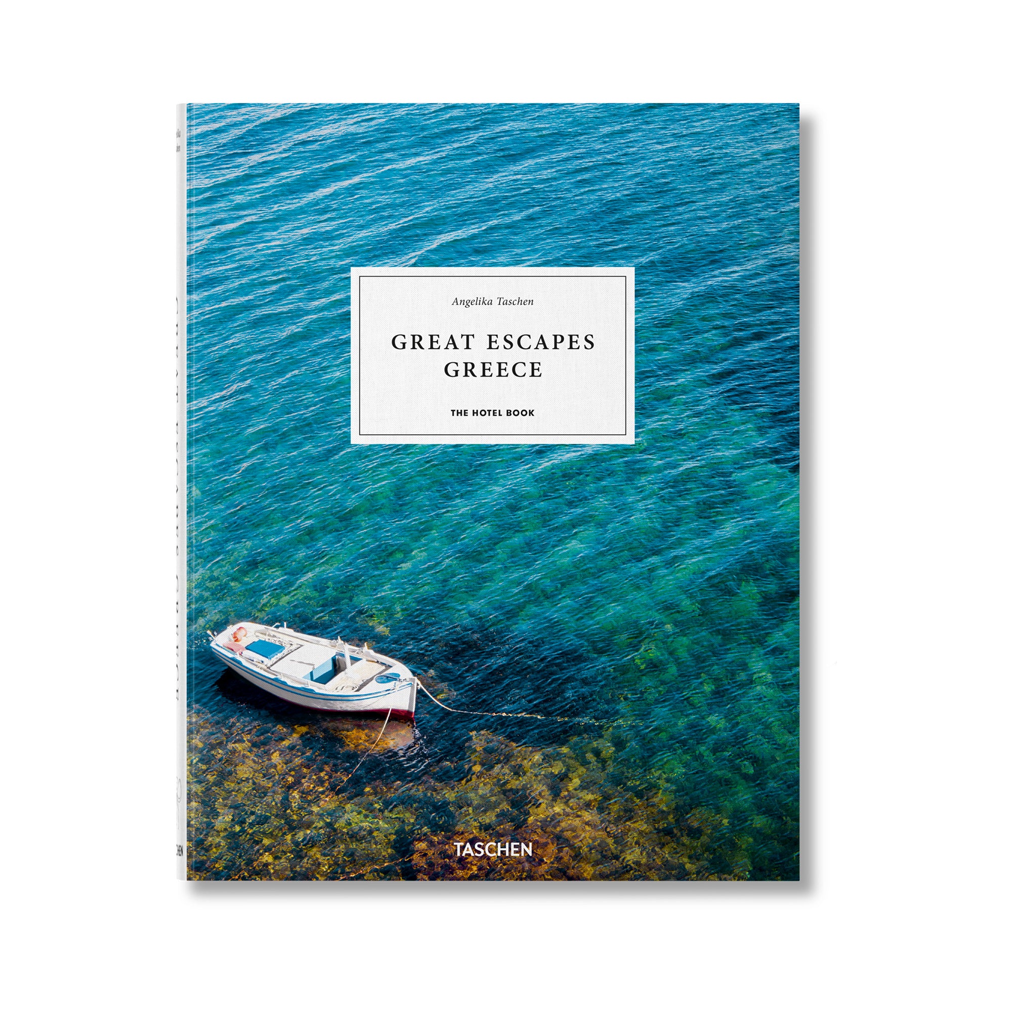 Great Escapes Greece. The Hotel Book - כריכה קשה