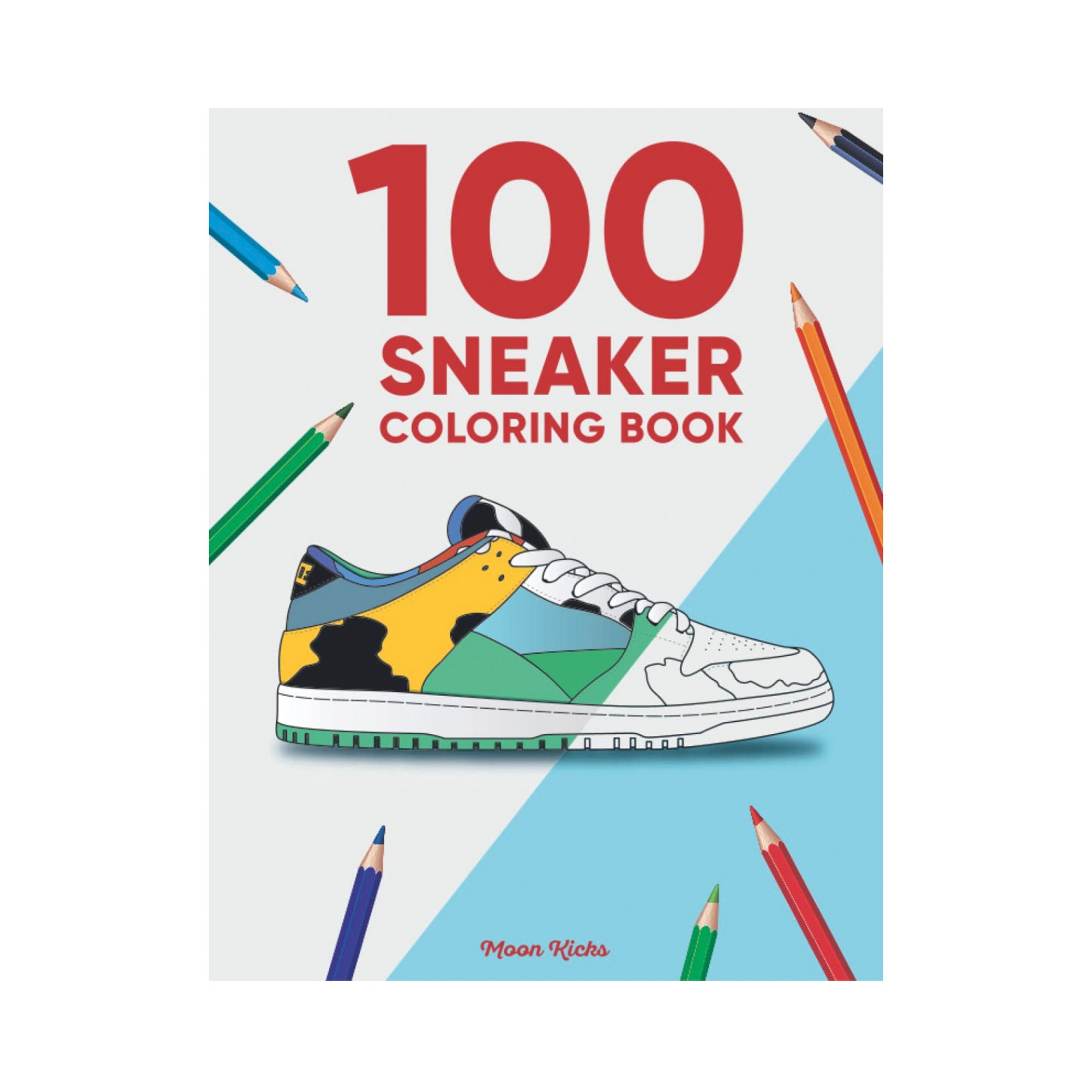 Sneaker Coloring Book: A Coloring Book for Adults and Kids (Sneakerheads) - Paperback