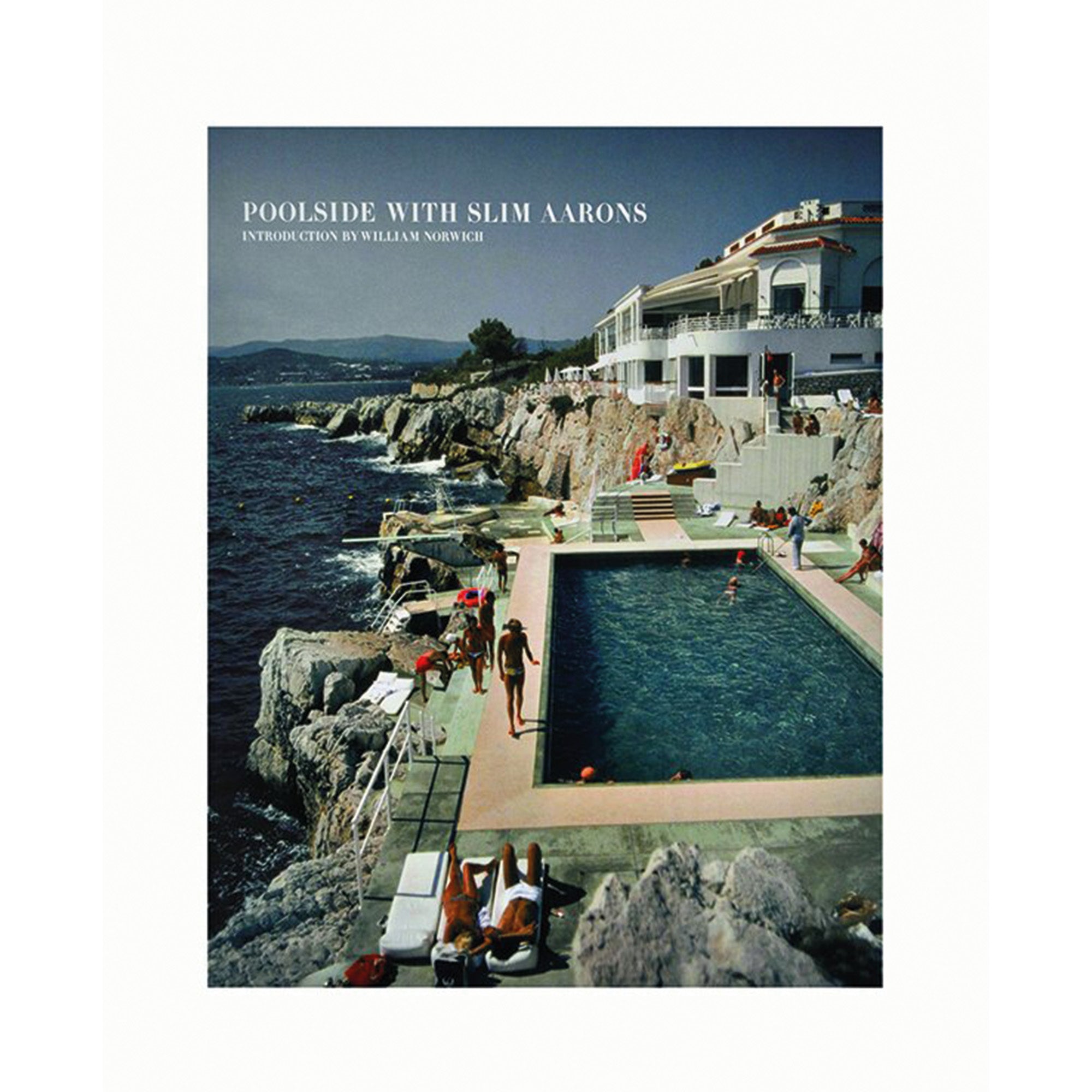 Poolside with Slim Aarons - כריכה קשה