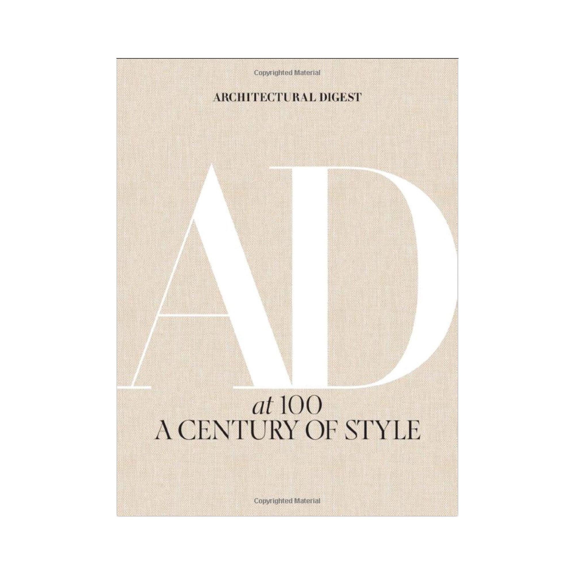 Architectural Digest at 100: A Century of Style - Hardcover